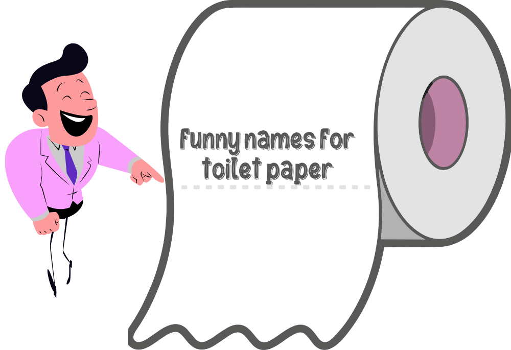 funny names for toilet paper